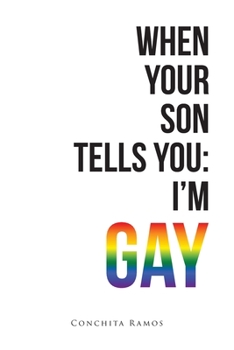 Paperback When Your Son Tells You: I'm Gay Book