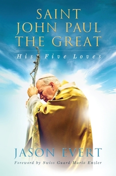 Paperback Saint John Paul the Great Book