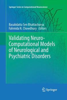 Paperback Validating Neuro-Computational Models of Neurological and Psychiatric Disorders Book