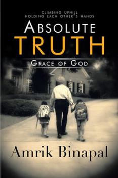 Paperback Absolute Truth: Grace of God Book