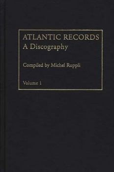 Hardcover Atlantic Records V1: 1947 to 1966 Book