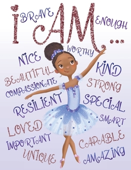 Paperback I Am: Positive Affirmations Coloring Book for Young Black Girls African American Children Books Book