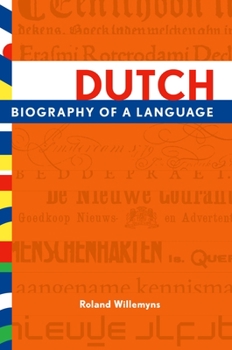 Paperback Dutch: Biography of a Language Book