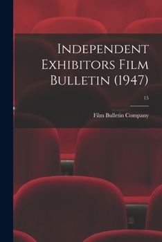 Paperback Independent Exhibitors Film Bulletin (1947); 15 Book