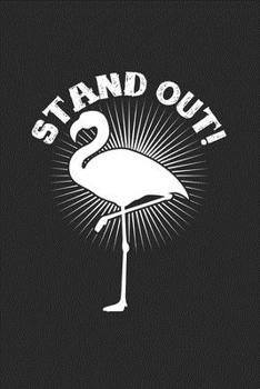 Paperback Stand out!: 6x9 Flamingo - dotgrid - dot grid paper - notebook - notes Book