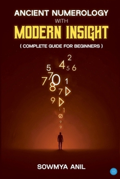 Ancient Numerology with Modern Insight