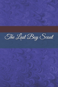 Paperback The Last Boy Scout Book