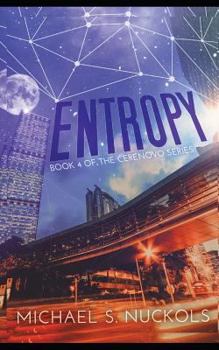 Paperback Entropy: Book 4 of the Cerenovo Series Book