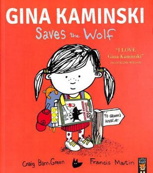 Gina Kaminski Saves the Wolf
