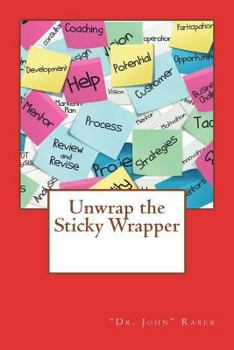 Paperback Unwrap the Sticky Wrapper Book