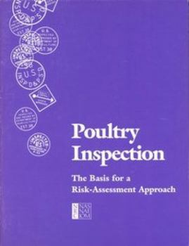 Poultry Inspection: The Basis for a Risk Assessment Approach