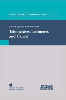 Paperback Telomerases, Telomeres and Cancer Book