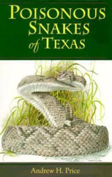 Paperback Poisonous Snakes of Texas Book