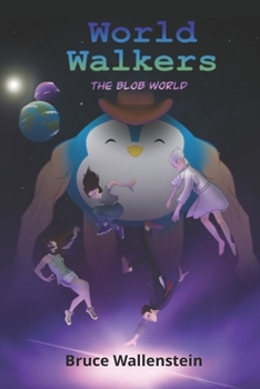 Paperback World Walkers: The Blob World Book