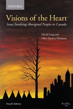 Paperback Visions of the Heart: Issues Involving Aboriginal Peoples in Canada Book