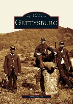 Gettysburg (Images of America: Pennsylvania) - Book  of the Images of America: Pennsylvania