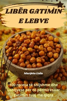 Paperback Libër Gatimin E Lebve [Albanian] Book