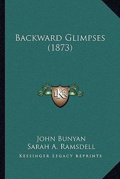 Backward Glimpses