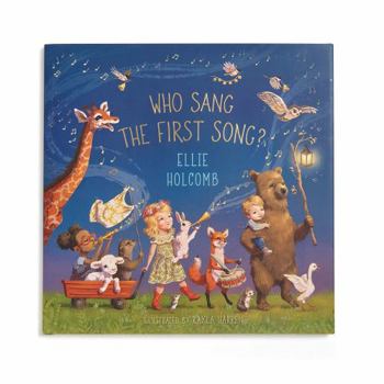 Board book Who Sang the First Song? Book
