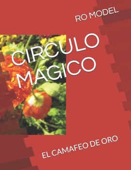 Paperback Circulo Magico: El Camafeo de Oro [Spanish] Book