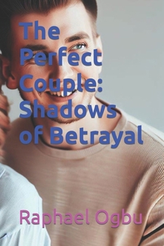 Paperback The Perfect Couple: Shadows of Betrayal Book