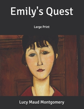 Emily's Quest: Large Print