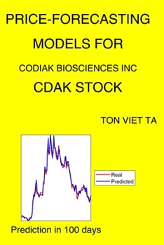 Paperback Price-Forecasting Models for Codiak Biosciences Inc CDAK Stock Book