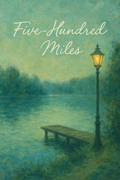 Five Hundred Miles