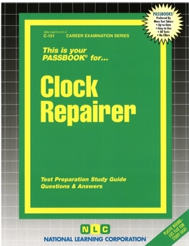 Spiral-bound Clock Repairer: Passbooks Study Guide Book