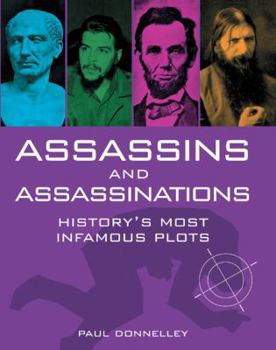 Hardcover Assassins and Assassinations: History's Most Famous Plots Book