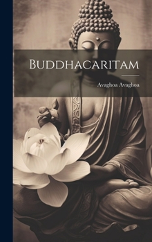 Hardcover Buddhacaritam [Sanskrit] Book