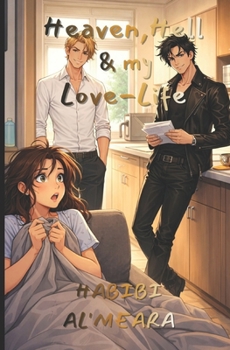 Paperback Heaven Hell & My Love Life Book