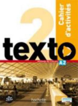 Hardcover Texto 2: Cahier D'Activites + DVD-ROM [French] Book