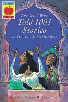 Paperback The Girl Who Told 1001 Stories (Orchard Myths) Book