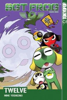 Sgt. Frog, vol. 12 (Sgt. Frog, #12) - Book #12 of the Sgt. Frog