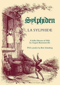 Paperback La Sylphide - A Ballet Libretto of 1836 Book