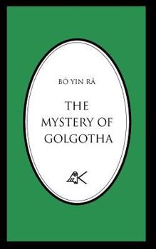 Paperback The Mystery of Golgotha Book