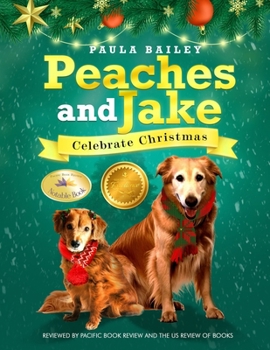 Peaches and Jake Celebrate Christmas