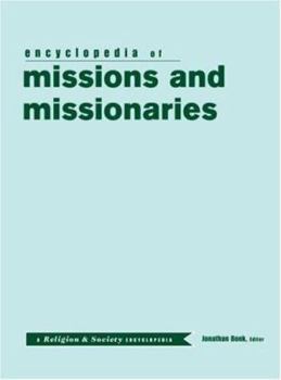 Hardcover The Routledge Encyclopedia of Missions and Missionaries Book