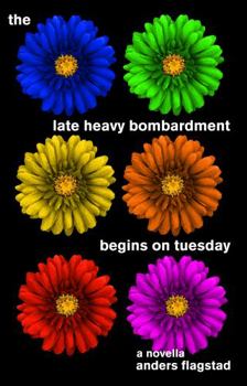 Paperback The Late Heavy Bombardment Begins on Tuesday Book
