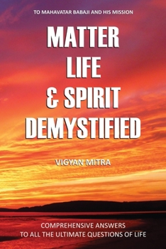 Paperback Matter Life & Spirit Demystified Book