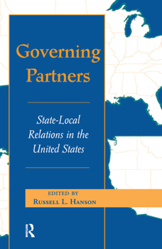 Hardcover Governing Partners: State-local Relations In The United States Book