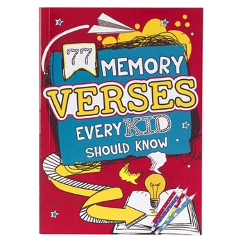 Paperback 77 Memory Verses Every Kid Should Know Book