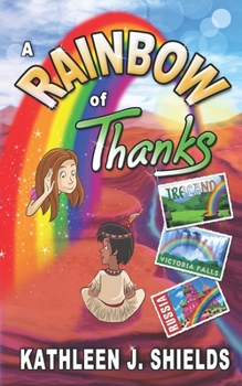 Paperback A Rainbow of Thanks [Large Print] Book