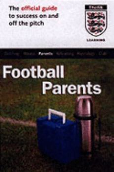 Paperback The Official Fa Guide for Football Parents Book