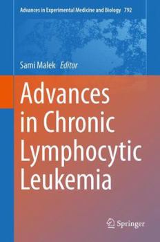 Hardcover Advances in Chronic Lymphocytic Leukemia Book