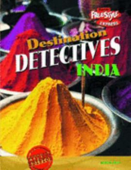 India (Destination Detectives (Freestyle Express))