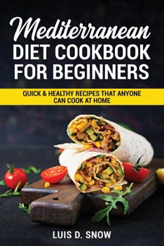Paperback Меdіtеrrаnеаn Dіеt Сооkbооk fоr Веgіnn
 Book