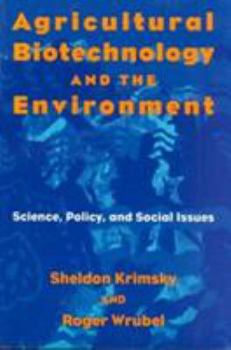 Paperback Agricultural Biotechnology and the Environment: Science, Policy, and Social Issues Book