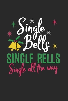 Paperback Christmas siingle bells Notebook: Notebook / 6x9 Zoll / 120 ruled Pages Book